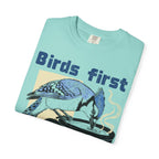 Birds First, Coffee Second Tee