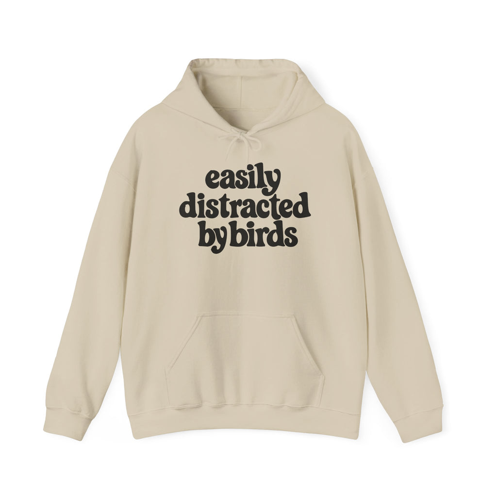 Easily Distracted by Birds Hoodie