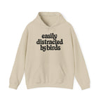 Easily Distracted by Birds Hoodie