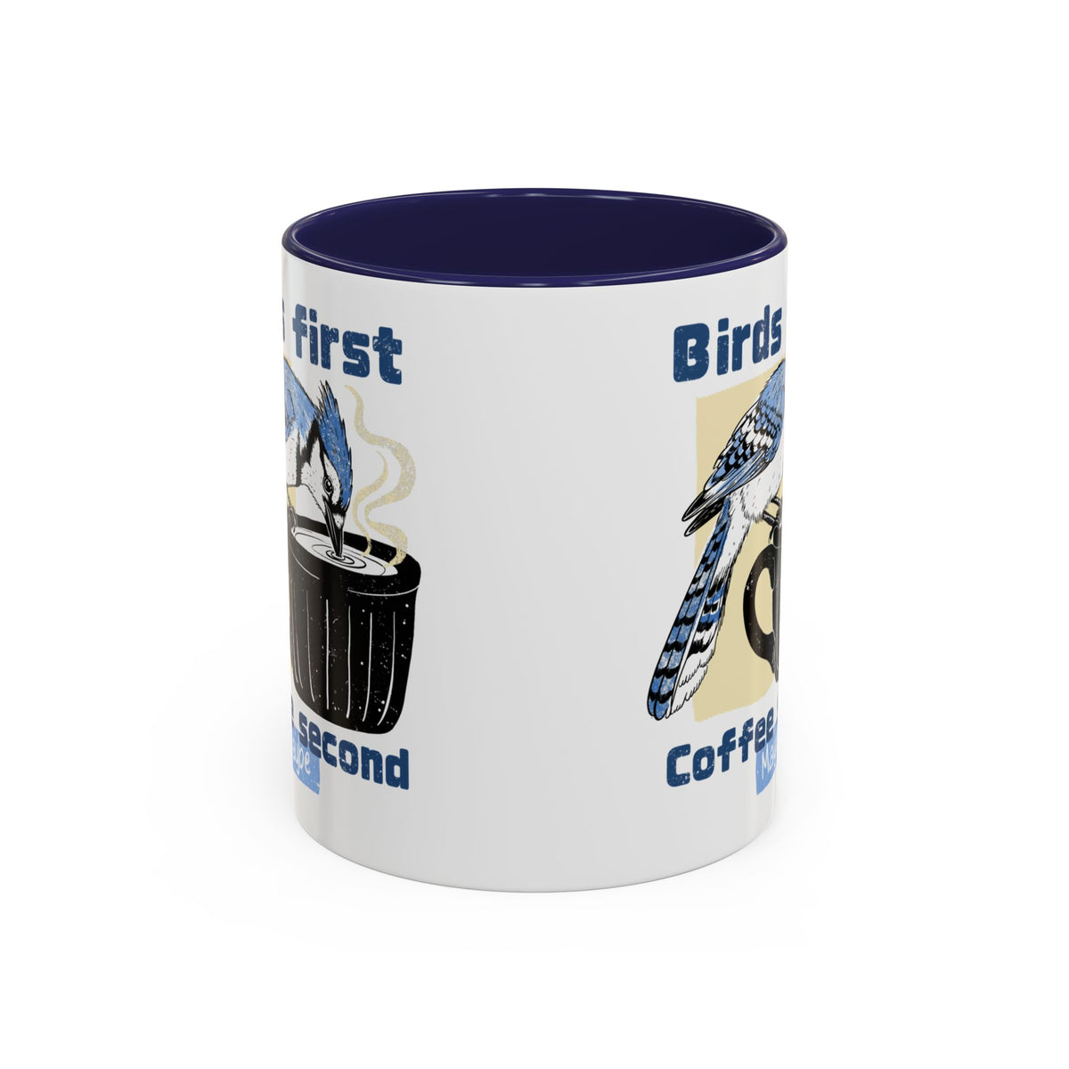 Birds First, Coffee Second Mug