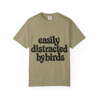Easily Distracted by Birds Tee