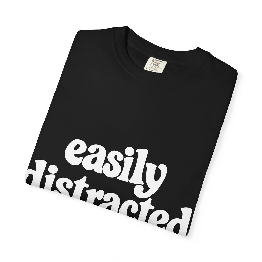 Easily Distracted by Birds Tee