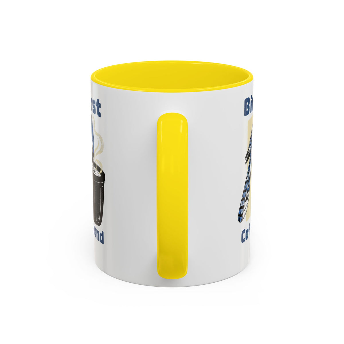 Birds First, Coffee Second Mug