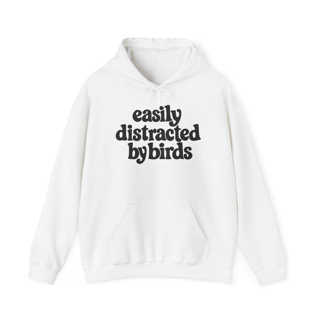 Easily Distracted by Birds Hoodie