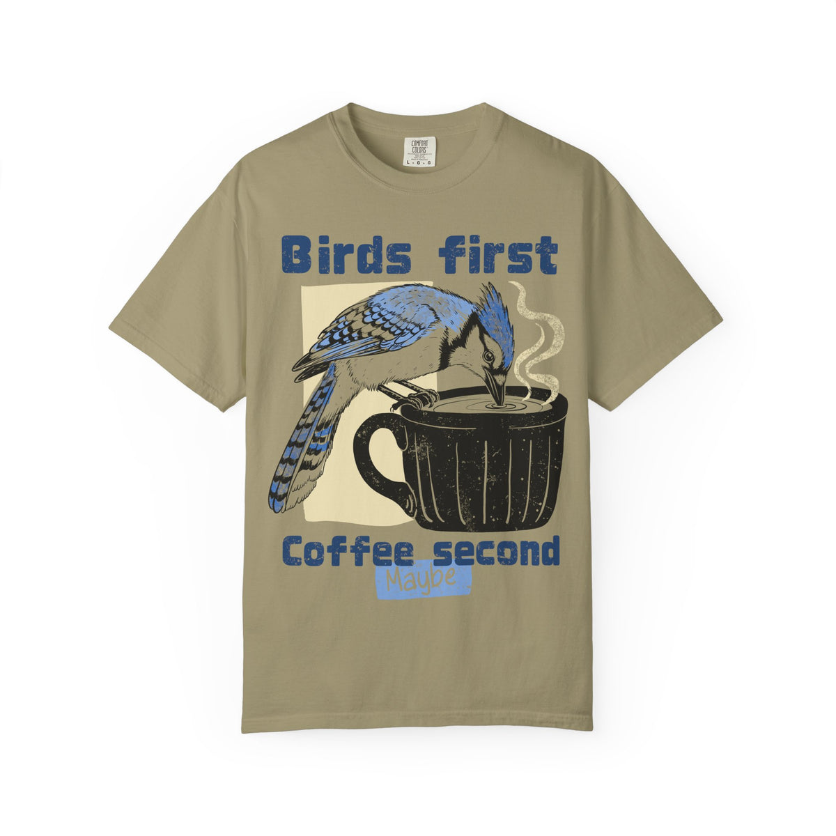 Birds First, Coffee Second Tee
