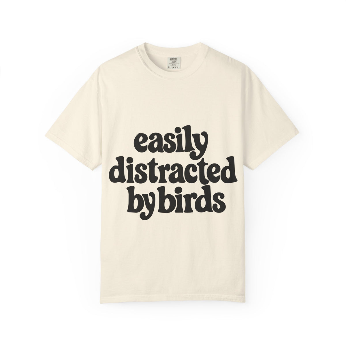 Easily Distracted by Birds Tee