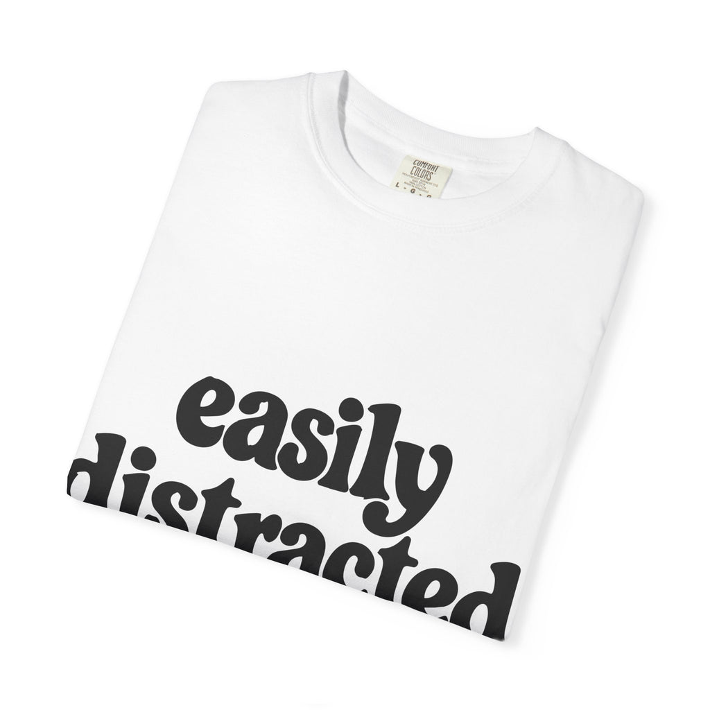 Easily Distracted by Birds Tee