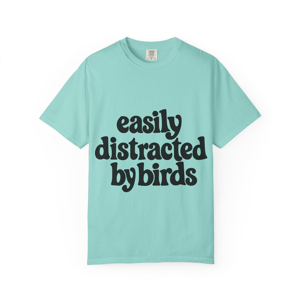 Easily Distracted by Birds Tee