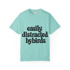 Easily Distracted by Birds Tee