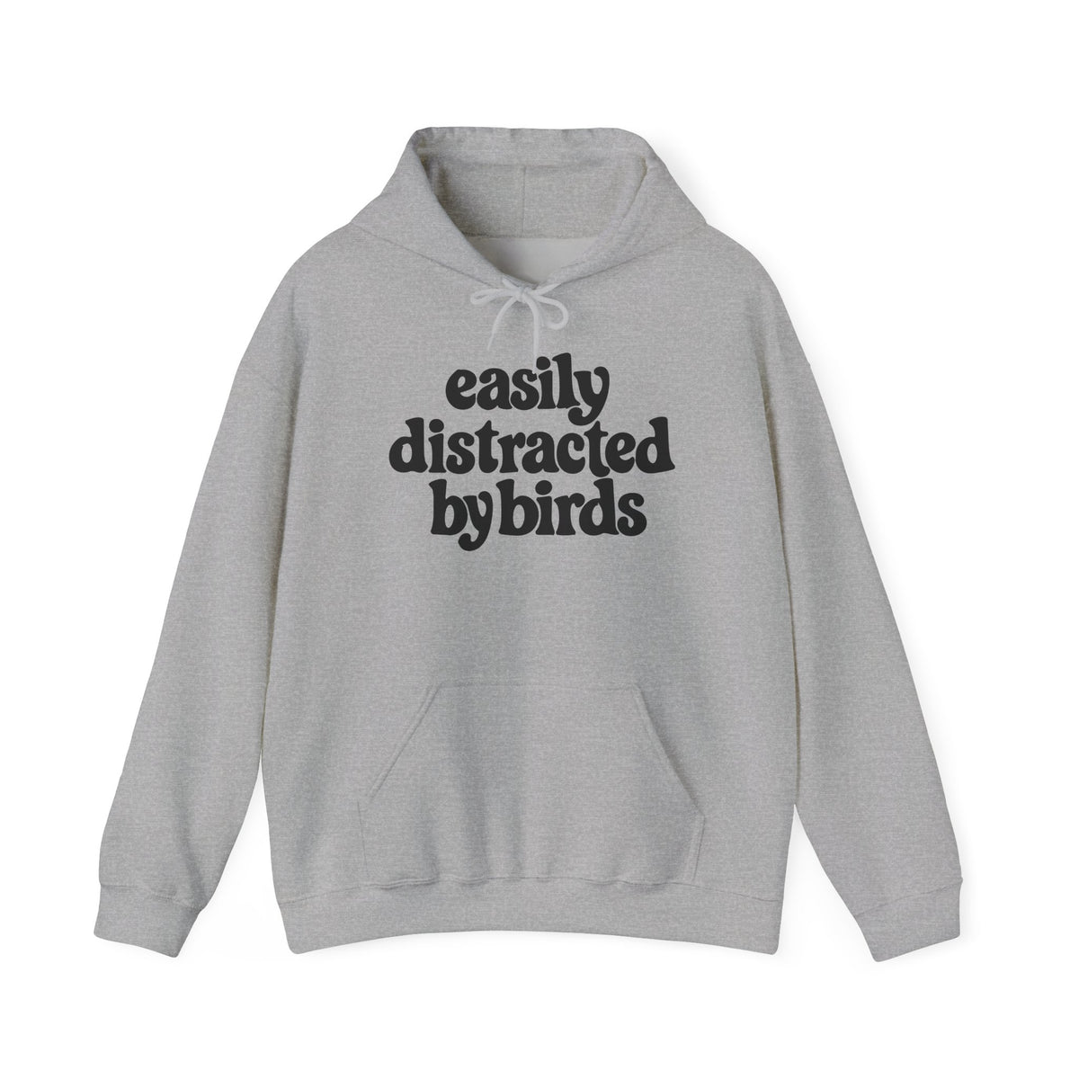Easily Distracted by Birds Hoodie