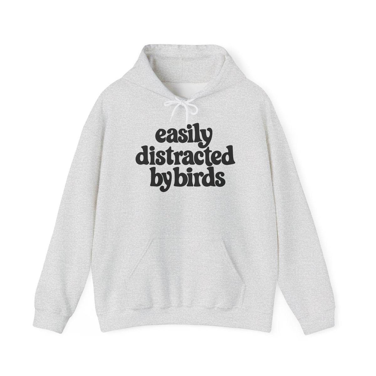Easily Distracted by Birds Hoodie