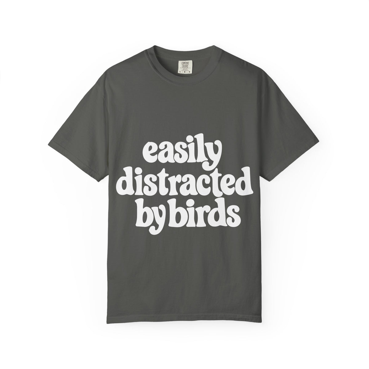 Easily Distracted by Birds Tee