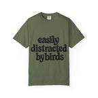 Easily Distracted by Birds Tee