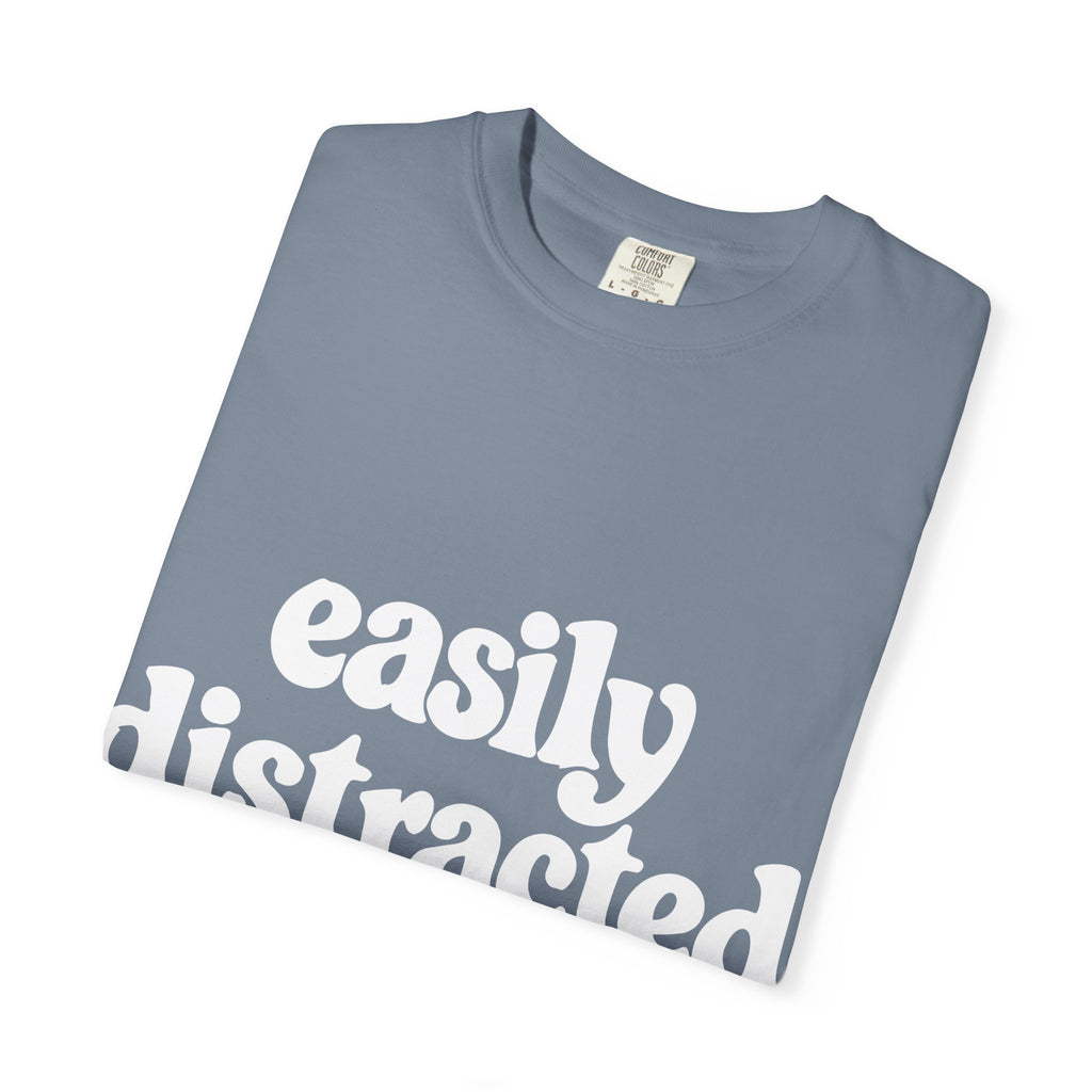 Easily Distracted by Birds Tee