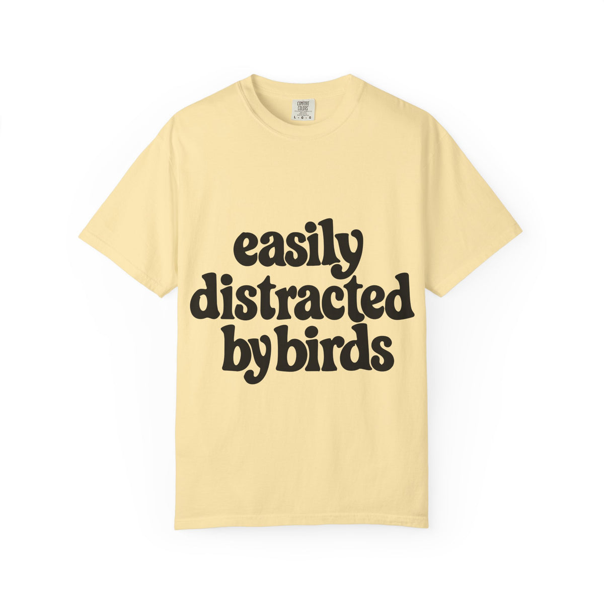 Easily Distracted by Birds Tee