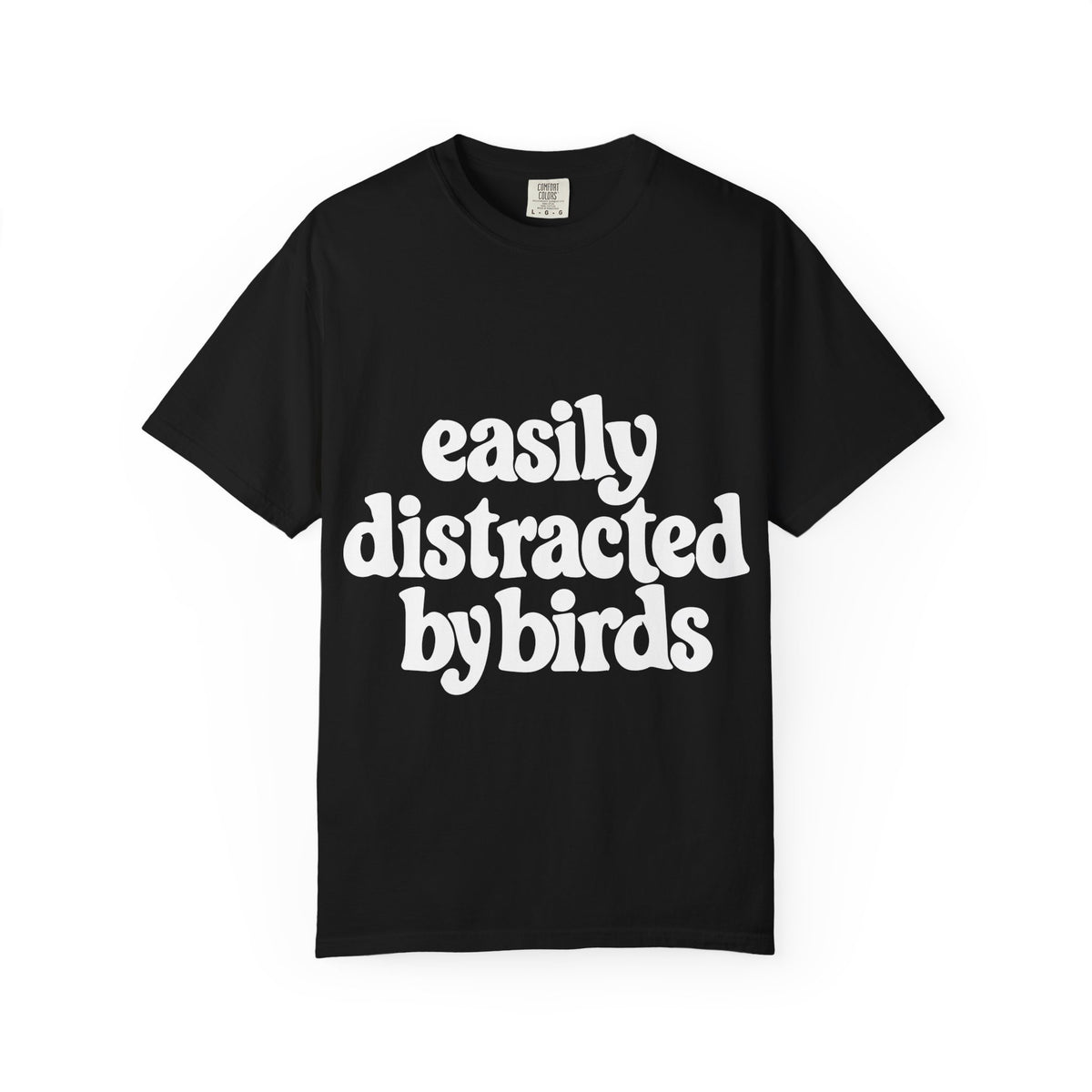 Easily Distracted by Birds Tee