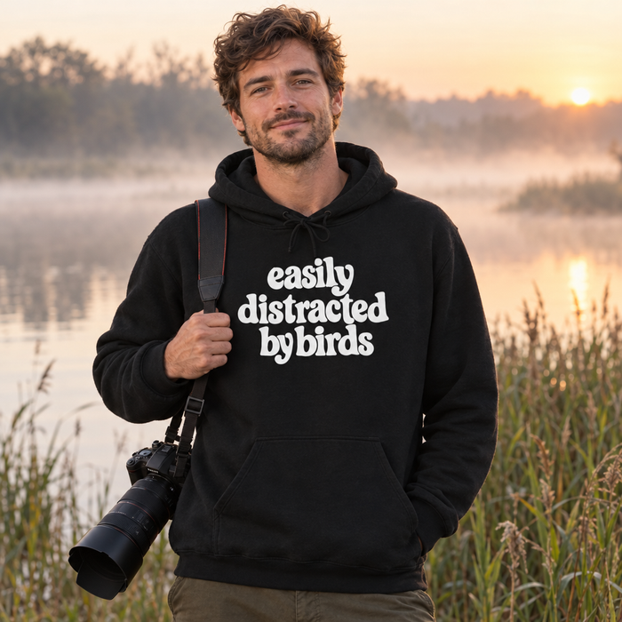 Easily Distracted by Birds Hoodie